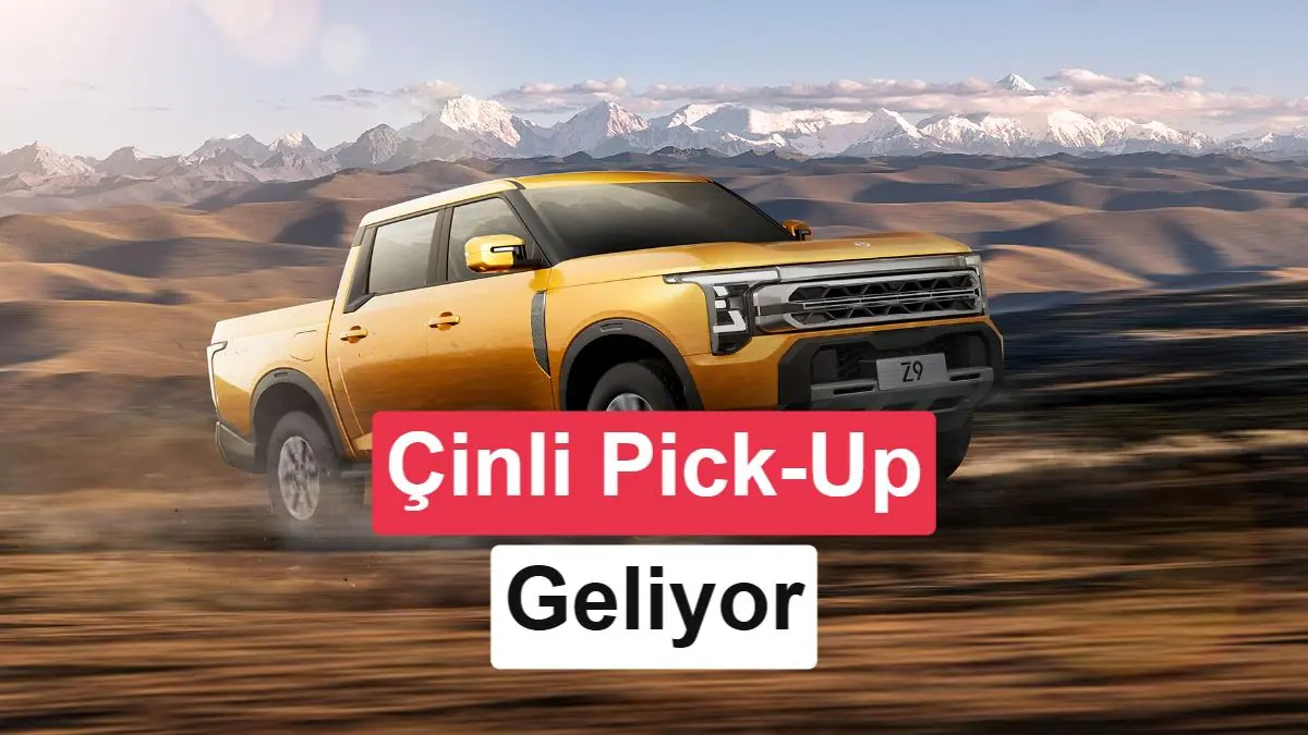 Dongfeng Z9 Türkiye pazarına giriş yapıyor: İşte teknik detaylar