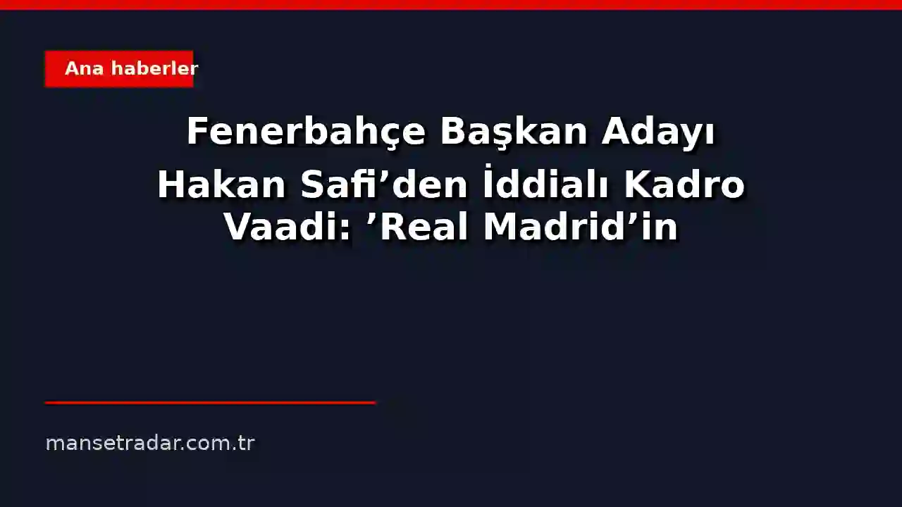 Fenerbahçe Başkan Adayı Hakan Safi, stadyum atmosferinde iddialı açıklamalarda bulunuyor.