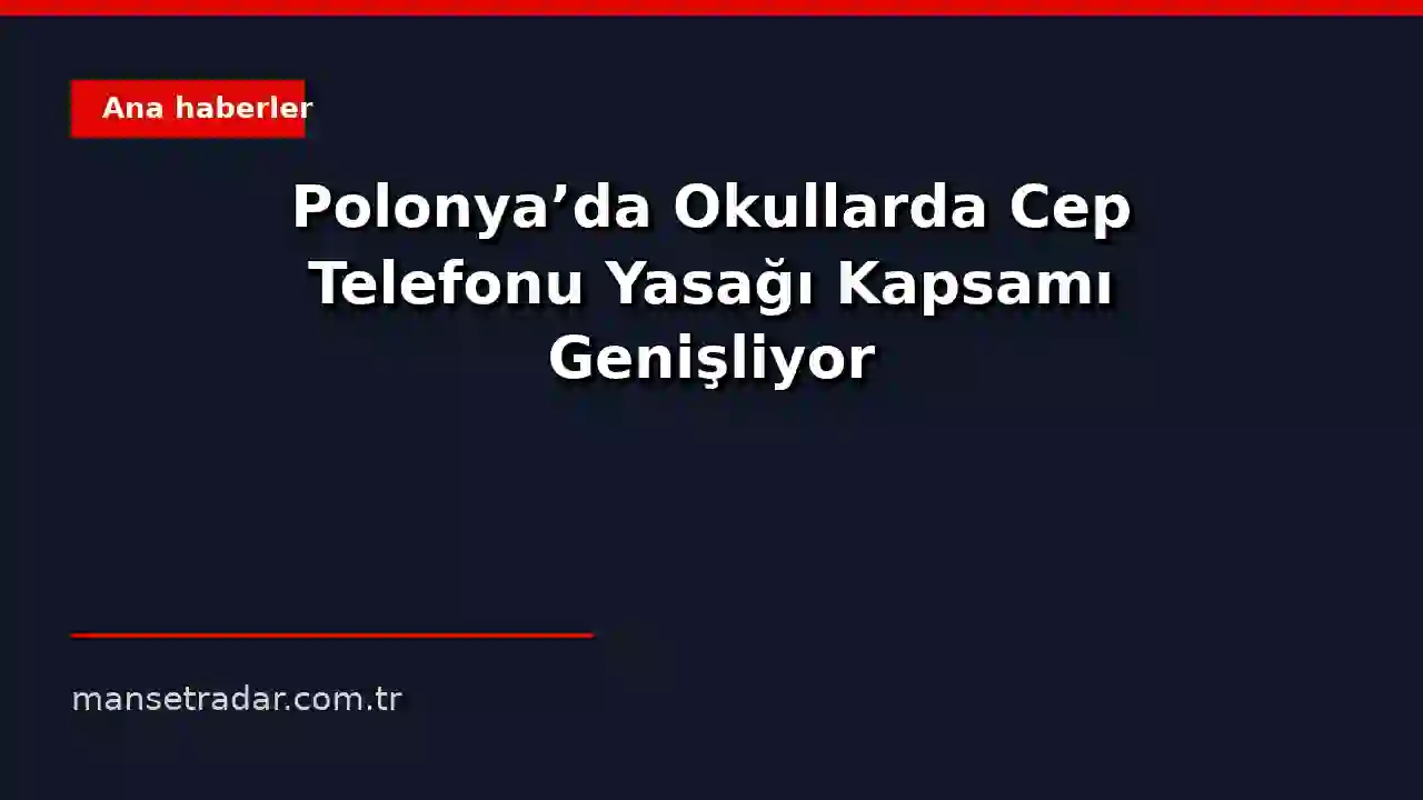 Polonya'da bir sınıfta öğrencilerin cep telefonlarını belirlenmiş bir saklama kutusuna koyduğu sahne.