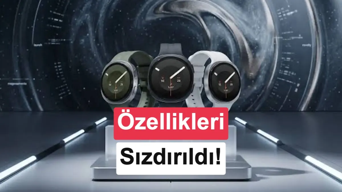 Samsung Galaxy Watch 9 ve Watch Ultra 2 Özellikleri Sızdırıldı