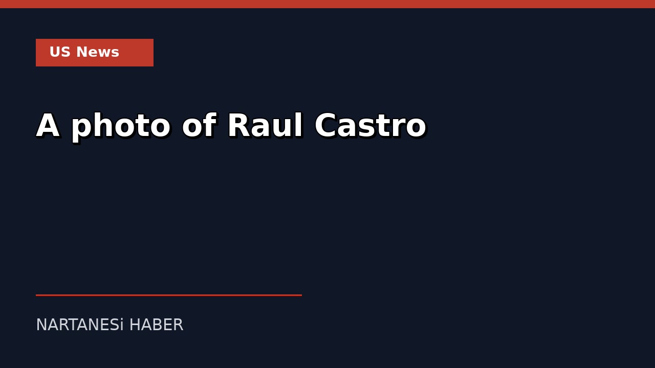 Raul Castro, former president of Cuba
